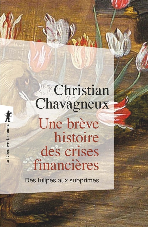 Couverture ebook de Une brève histoire des crises financières, de Christian Chavagneux