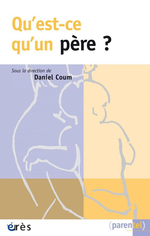 ebook cover of Qu'est-ce qu'un père ?, by Daniel Coum