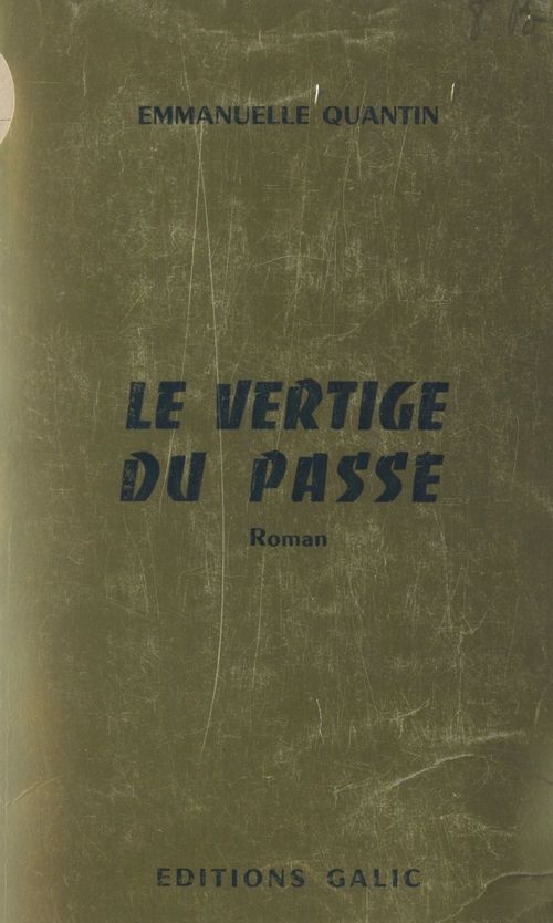 Couverture ebook de Le vertige du passé, de Emmanuelle Quantin