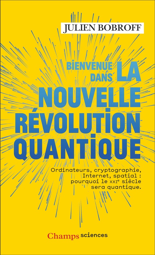 ebook cover of Bienvenue dans la nouvelle révolution quantique, by Julien Bobroff