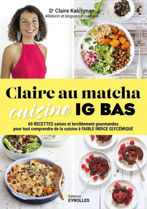 Couverture ebook de Claire au matcha cuisine IG bas, de Claire Kalchman
