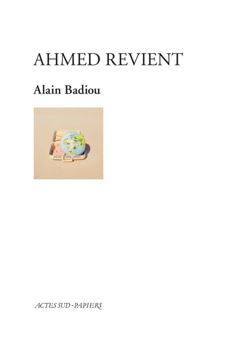 Couverture ebook de Ahmed revient, de Alain Badiou