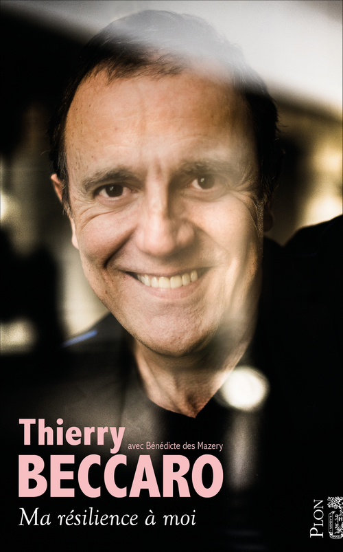 Couverture ebook de Ma résilience à moi, de Thierry Beccaro, Bénédicte Des Mazery
