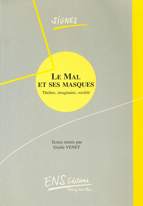 Couverture ebook de Le Mal et ses masques, de Gisèle Venet