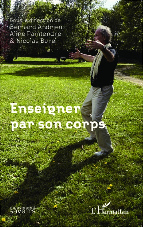 ebook cover of Enseigner par son corps, by Aline Paintendre, Nicolas Burel, Bernard Andrieu