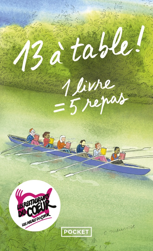 ebook cover of 13 à table ! 2025 - 11ème édition, by Sandrine Collette, Lorraine Fouchet, Karine Giebel, Raphaëlle Giordano, Christian Jacq, Marie-Hélène Lafon, Alexandra La
