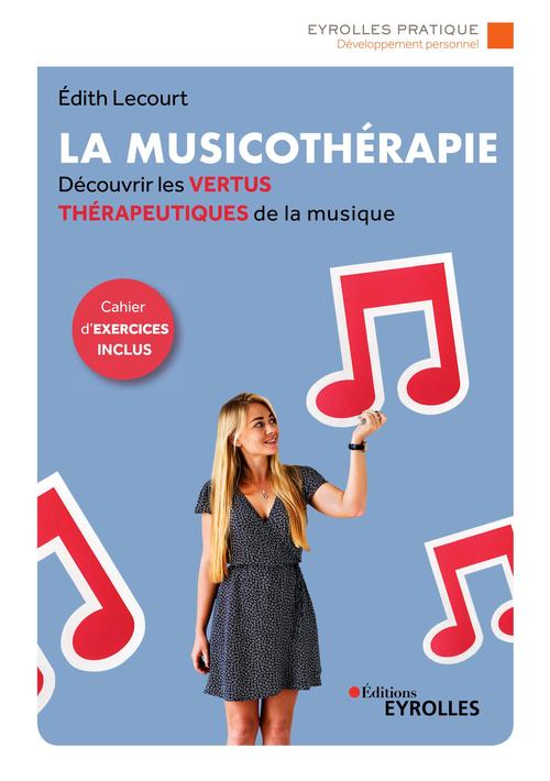 Couverture ebook de La musicothérapie, de Edith Lecourt