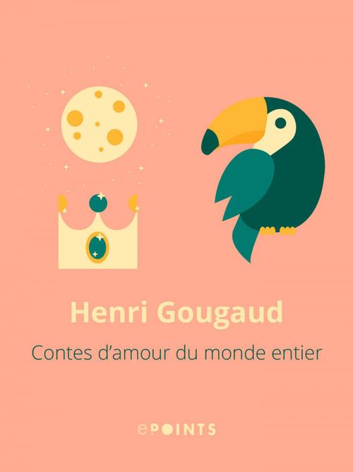 Couverture ebook de Contes d'amour du monde entier, de Henri Gougaud