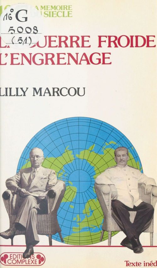 ebook cover of La Guerre froide : L'Engrenage, by Lilly Marcou