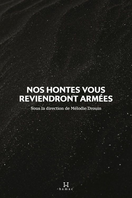 ebook cover of Nos hontes vous reviendront armées, by Drouin Melodie
