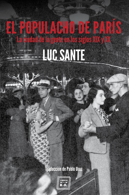 Couverture ebook de El populacho de París, de Luc Sante