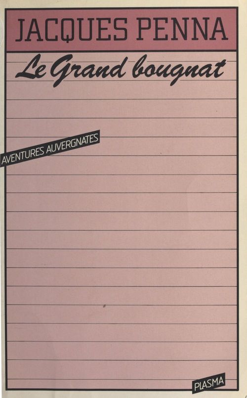 Couverture ebook de Le grand bougnat : aventures auvergnates, de Jacques Penna