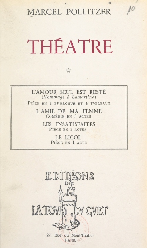 ebook cover of Théâtre (1). L'amour seul est resté, pièce en 1 prologue et 4 tableaux, by Marcel Pollitzer