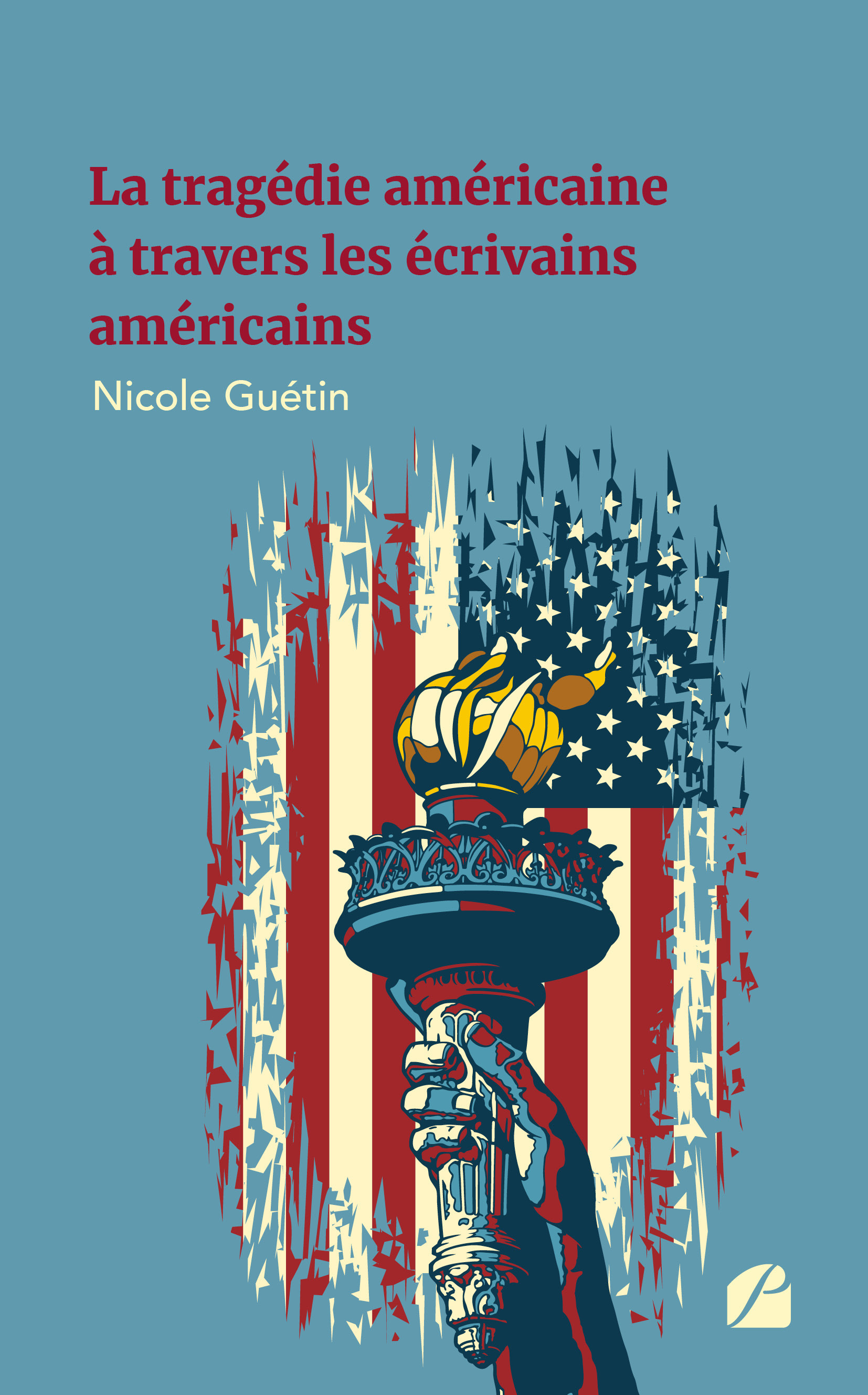 Couverture ebook de La tragédie américaine à travers les écrivains américains, de Nicole Guétin