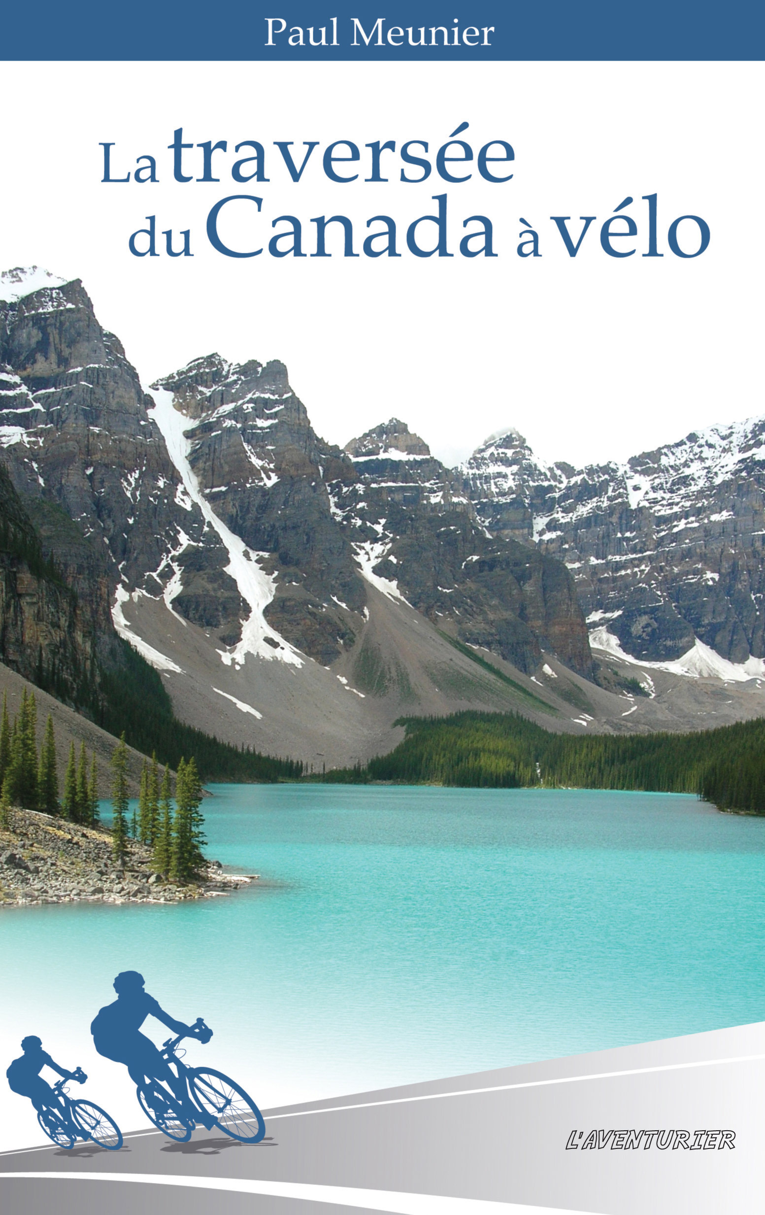 Couverture ebook de La traversée du Canada à vélo, de Paul Meunier