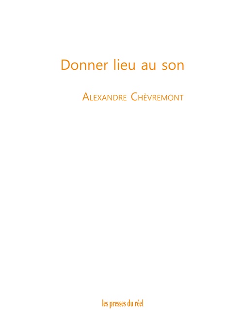 ebook cover of Donner lieu au son, by Alexandre Chèvremont