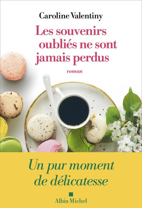 ebook cover of Les Souvenirs oubliés ne sont jamais perdus, by Caroline Valentiny