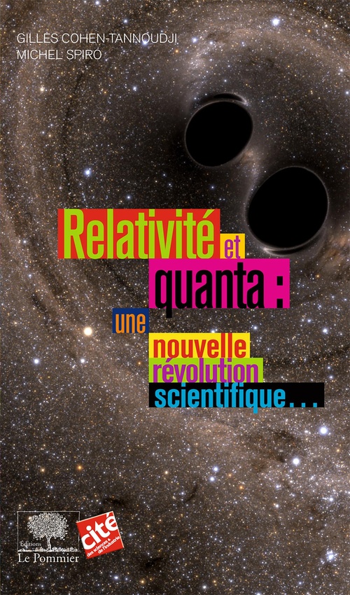 Couverture ebook de Relativité et Quanta : une nouvelle révolution scientifique..., de Michel Spiro, Gilles Cohen-Tannoudji