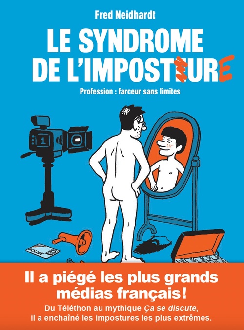 Couverture ebook de Le syndrome de l'imposture - Profession : farceur sans limites, de Fred Neidhardt
