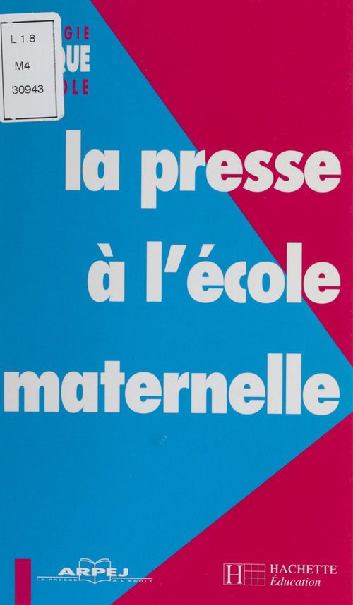 ebook cover of La Presse à l'école maternelle, by Jacqueline Coclet-Gregoire