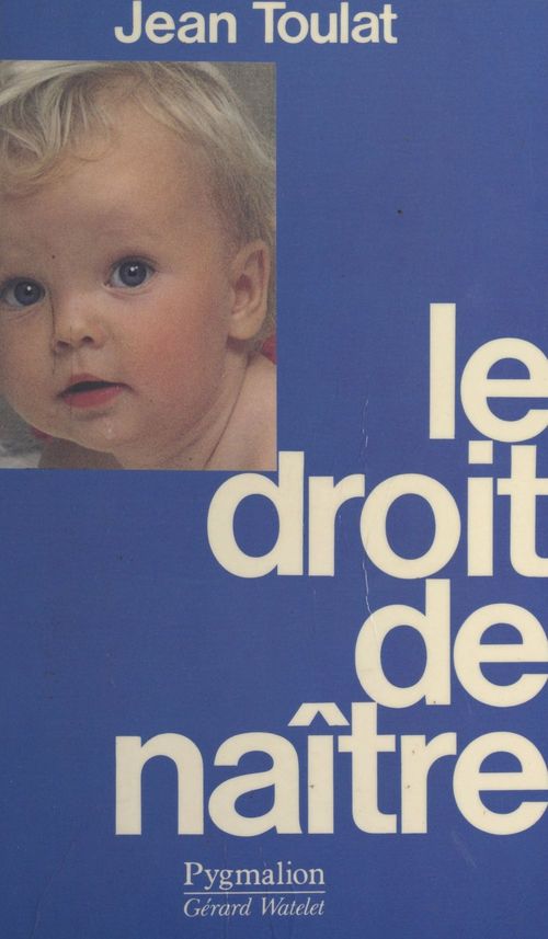 ebook cover of Le droit de naître, by Jean Toulat