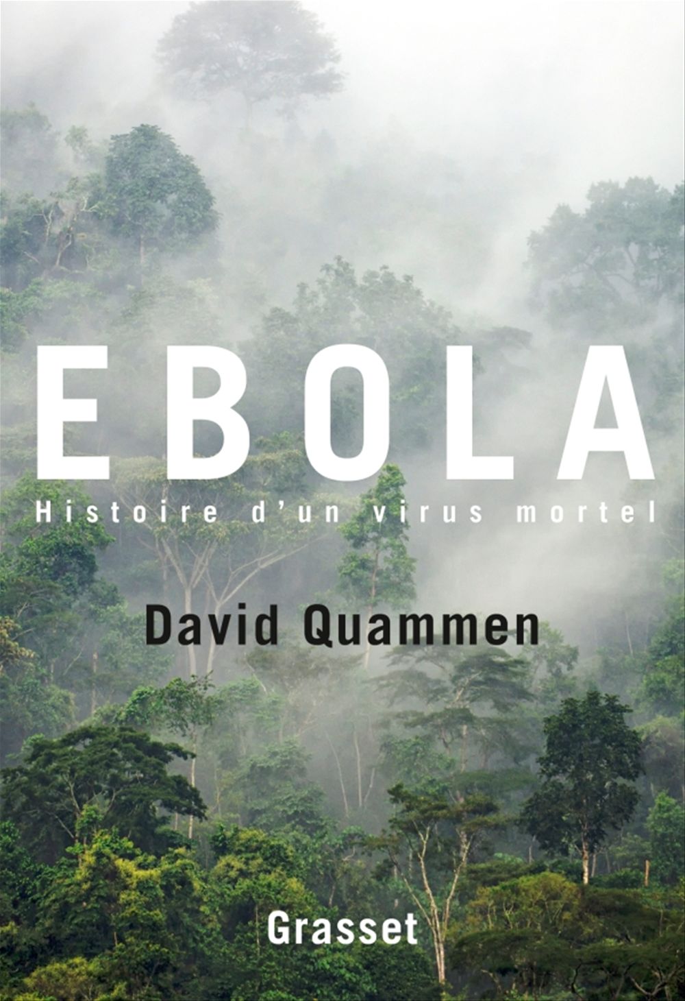ebook cover of Ebola, by David Quammen