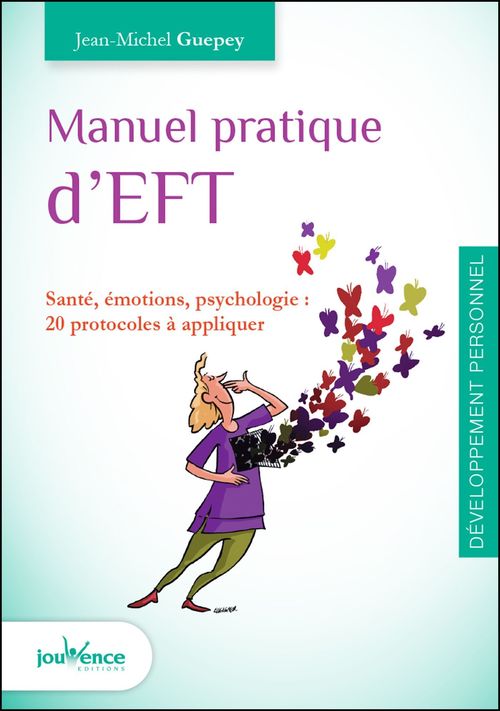 Couverture ebook de Manuel pratique d'EFT, de Jean-michel Guepey