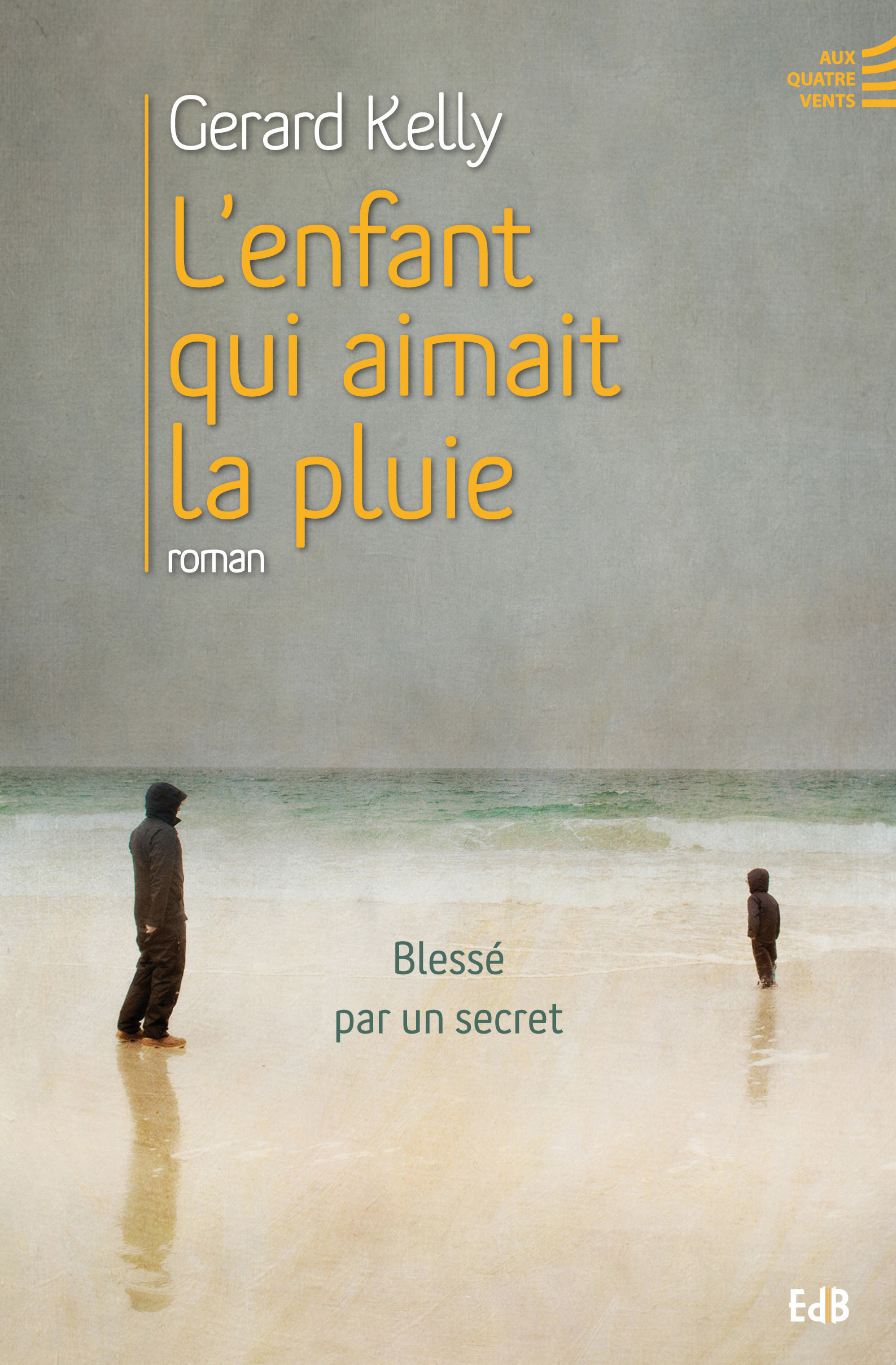ebook cover of L'enfant qui aimait la pluie, by Gérard Kelly