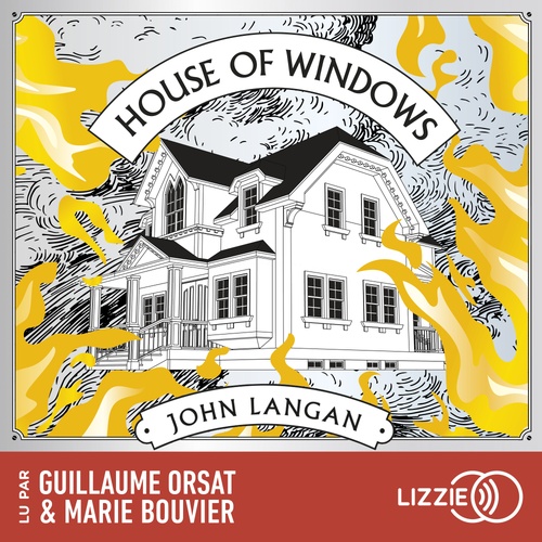 audiobook cover of House of Windows, by John Langan