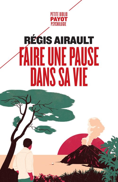 Couverture ebook de Faire une pause dans sa vie, de Regis Airault