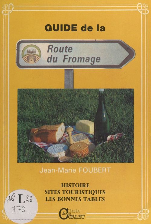 Couverture ebook de Autour de Livarot... La route du fromage, de Jean-Marie Foubert