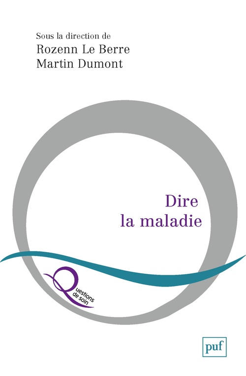Couverture ebook de Dire la maladie, de Martin Dumont, Rozenn Le Berre