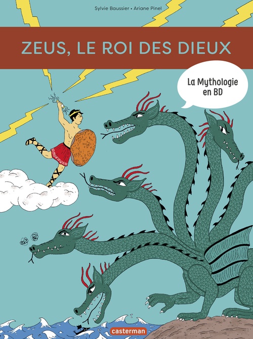 ebook cover of La mythologie en BD (Tome 10) - Zeus, le roi de des dieux, by Sylvie Baussier, Ariane Pinel