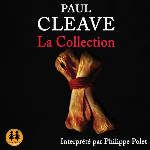 audiobook cover of La collection, by Paul CLEAVE