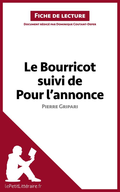 Couverture ebook de Le Bourricot suivi de Pour l'annonce de Pierre Gripari (Fiche de lecture), de Dominique Coutant-Defer