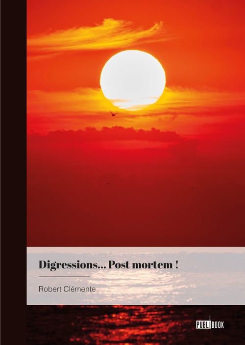ebook cover of Digressions... Post mortem !, by Robert Clémente