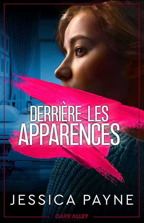 ebook cover of Derrière les apparences, by Jessica Payne