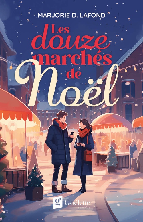 Couverture ebook de Les douze marchés de Noël, de Lafond Marjorie D.