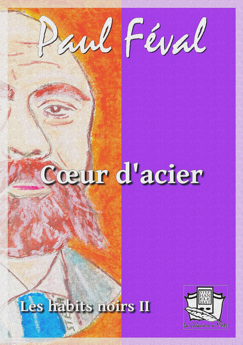 Couverture ebook de Coeur d'acier, de Paul Féval