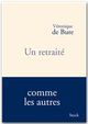ebook cover of Un retraité, by Véronique de Bure