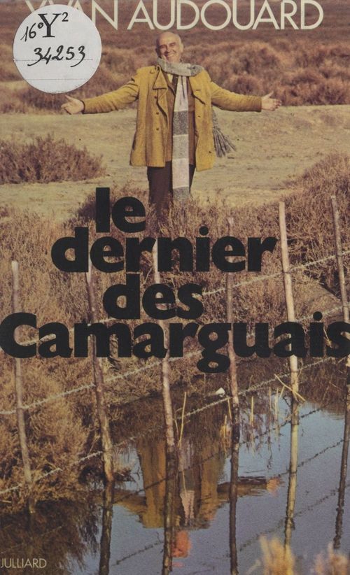Couverture ebook de Le dernier des Camarguais, de Yvan Audouard