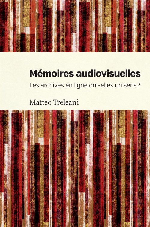 ebook cover of Mémoires audiovisuelles, by Treleani Matteo