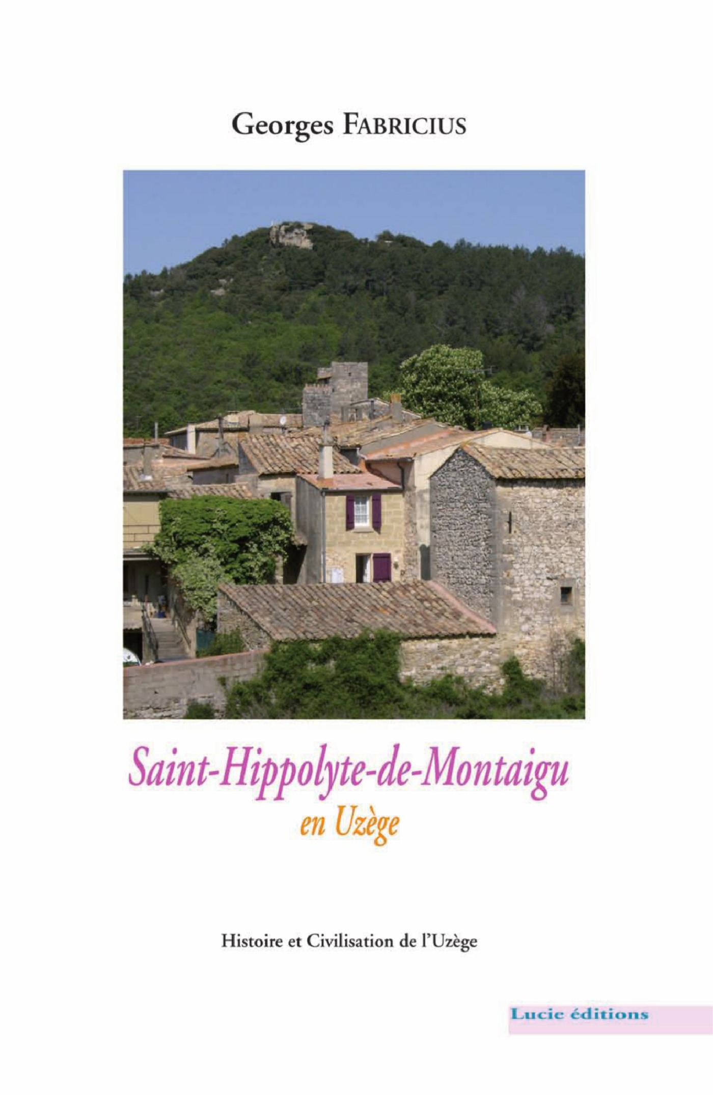 Couverture ebook de Saint-Hippolyte-de-Montaigu en Uzège, de Georges Fabricius