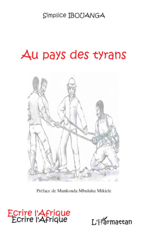 Couverture ebook de Au pays des tyrans, de Simplice Ibouanga