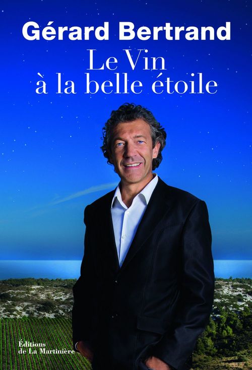 ebook cover of Le Vin à la belle étoile, by Gérard Bertrand