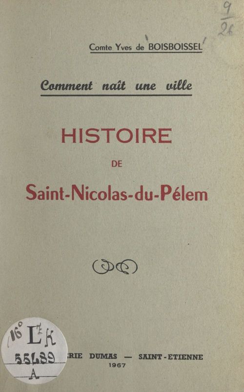 Couverture ebook de Comment naît une ville, histoire de Saint-Nicolas-du-Pélem, de Yves De Boisboissel