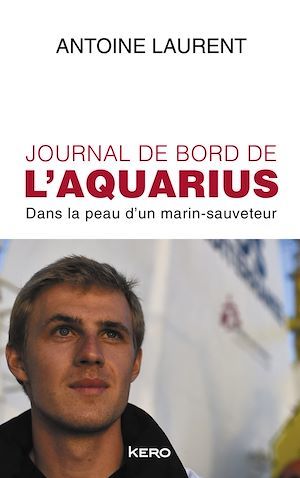 Couverture ebook de Journal de bord de l'Aquarius, de Antoine Laurent