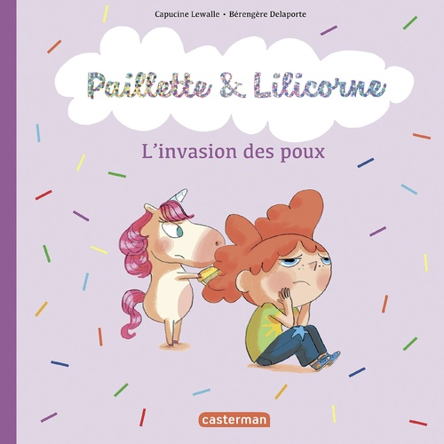 ebook cover of Paillette et Lilicorne (Tome 6)  - Les poux, by Lewalle/Delaporte, Capucine Lewalle, Bérengère Delaporte