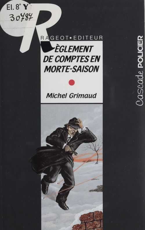 Couverture ebook de Règlement de comptes en morte saison, de Michel Grimaud