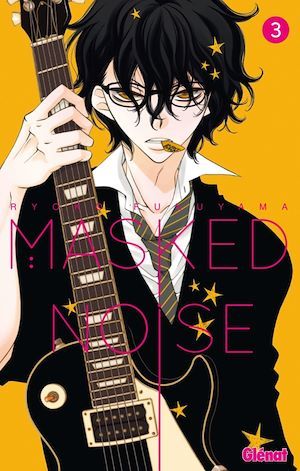 ebook cover of Masked Noise - Tome 03, by Ryoko Fukuyama